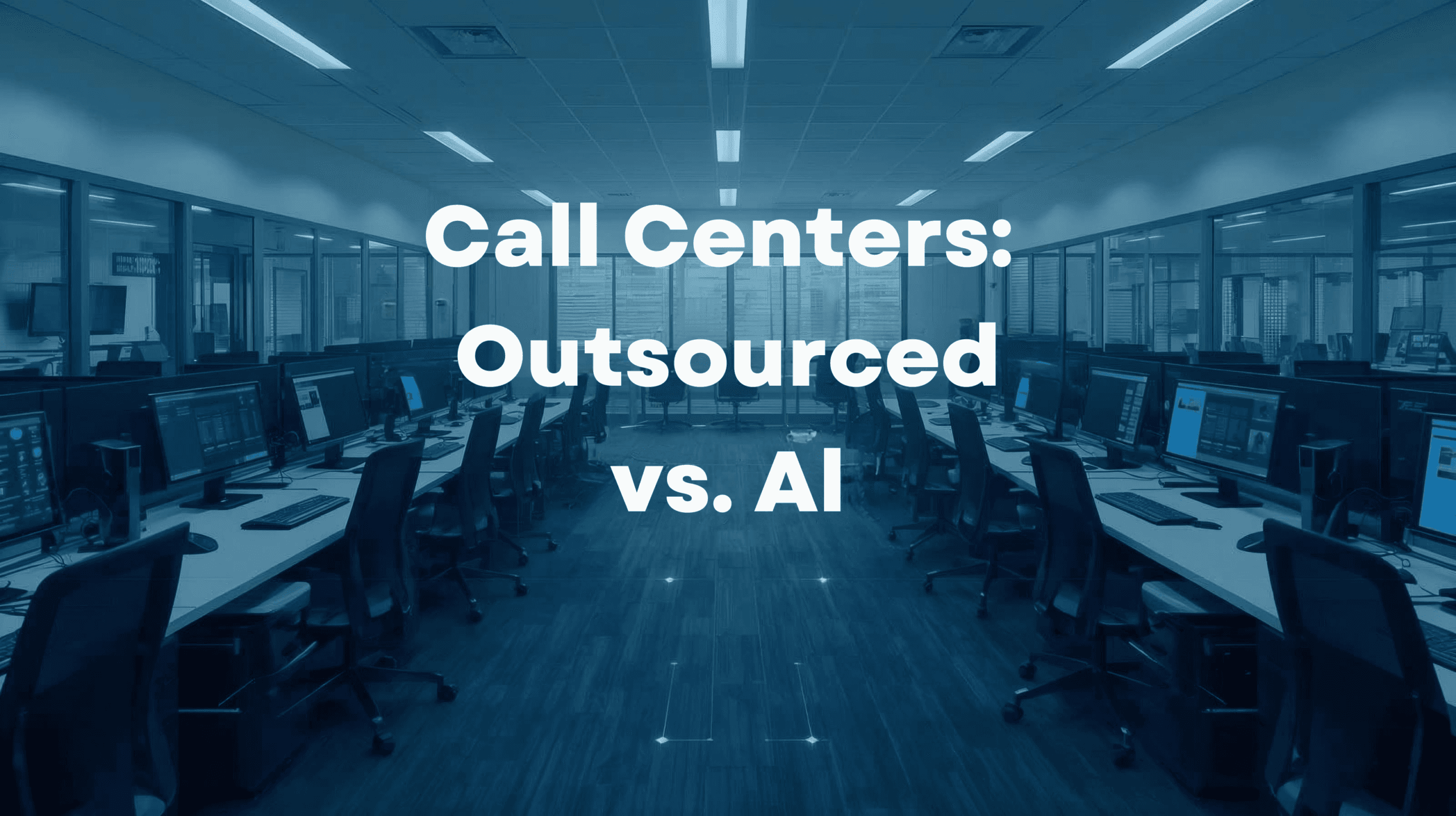 Outsourced Call Centers vs. AI Call Centers: A Practical Comparison
